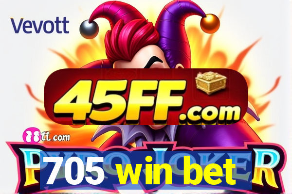 705 win bet
